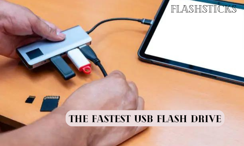 the fastest USB flash drive